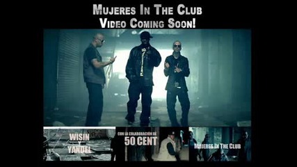 Wisin Y Yandel Feat 50 Cent - Mujeres In The Club New Hot