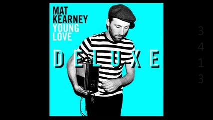 Mat Kearney - Young Love (deluxe Edition) [2012] Full Album