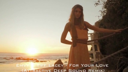 Emvy & Tiff Lacey - For Your Love
