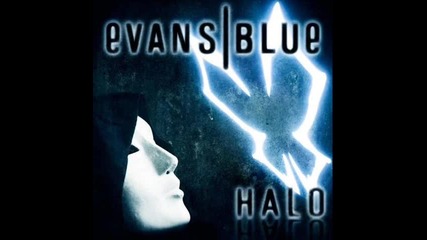 Evans Blue - Halo Single (2011)