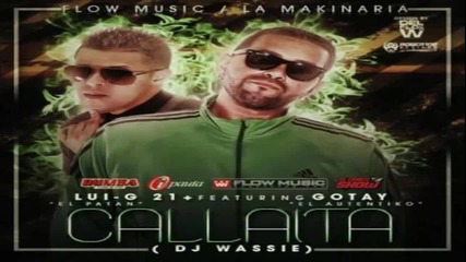 Callaita ft. Gotay El Autentiko - Lui-g 21 Plus