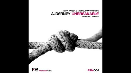 Akira Kayosa & Michael Dow pres. Alderney - Unbreakable