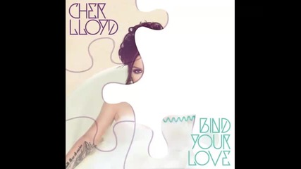 *2014* Cher Lloyd - Bind your love