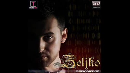 Zeljko Peranovic 2010 - Srce Ranjeno 