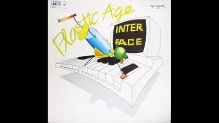 Interface - Plastic Age (1987)