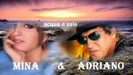 Mina & Adriano Celentano - Acqua e Sale