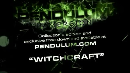 Pendulum - Immersion - 12 - Witchcraft