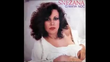 Snezana Savic - O kakva noc