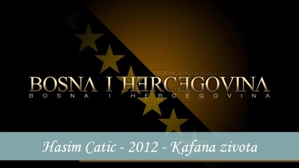 Hasim Catic - 2012 - Kafana zivota