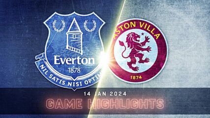 Everton vs. Aston Villa - Condensed Game