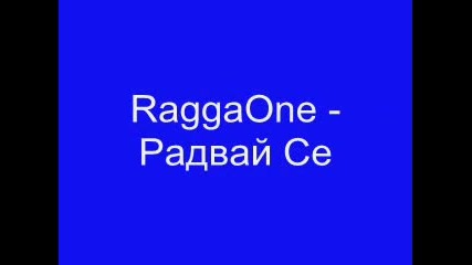 Ragga One - Radvai se