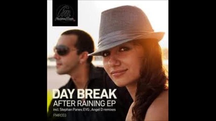 Day Break - After Raining (stephan Panev Remix)
