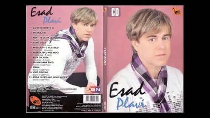 Esad Plavi - Predugo Te Nije Bilo