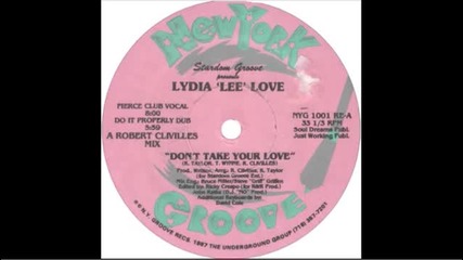Lydia Lee Love - Don't Take Your Love