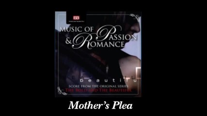 Mother's Plea - Музика от Дързост и красота