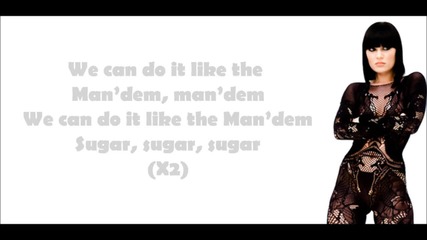 Jessie J - Do It Like A Dude ( Lyrics Video )