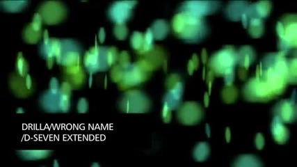 Drilla - Wrong Name (d-seven Extended)