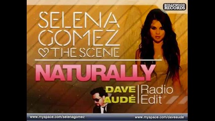 Selena Gomez - Naturally (remix)