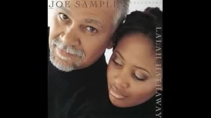 Joe Sample & Lalah Hathaway - Street Life