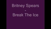 Britney Spears - Break The Ice Lyrics