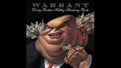 Warrant - Dirty Rotten Filthy Stinking Rich