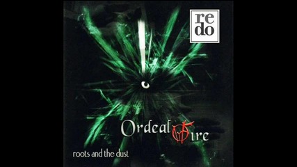 Ordeal By Fire - River In Flood