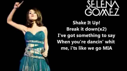 Selena Gomez Shake it up Lyrics