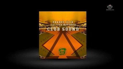Pradov Ilya feat. Li. - Club Sound - Dash Deep Records