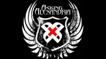 asking alexandria - bite your lips and fake it - with lyrics