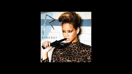 Rihanna - Rude boy