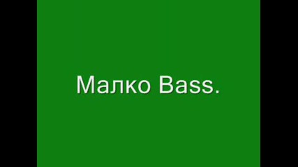 Malko Bass