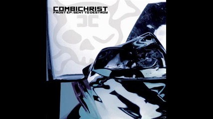 Combichrist - Sent to Destroy