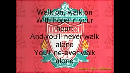 You will Never Walk Alone With Lyrics