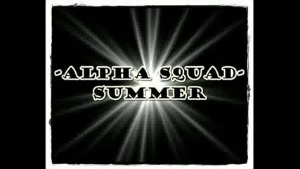 Alpha Squad - Summer