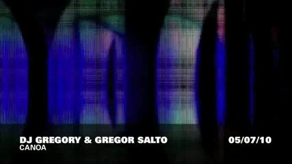 Dj Gregory & Gregor Salto - Canoa 