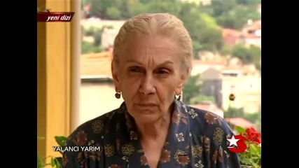 Yalanci Yarim 1. Bolum - 7. Kisim