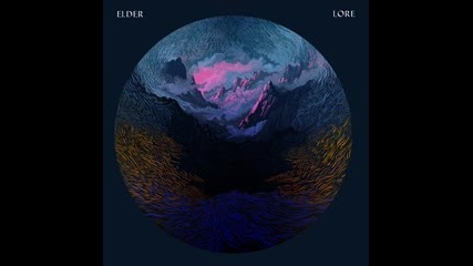 Elder - Lore 2015 (full album)