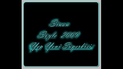 Sinan isbeceren - Soyle*by Temp7a7i0n
