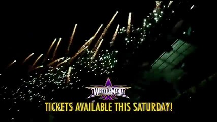 Wrestlemania Xxx Tickets go on sale this Saturday!