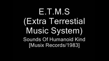 e.t.m.s. - sounds of humanoid kind 