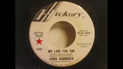 Ernie Ashworth - My love for you