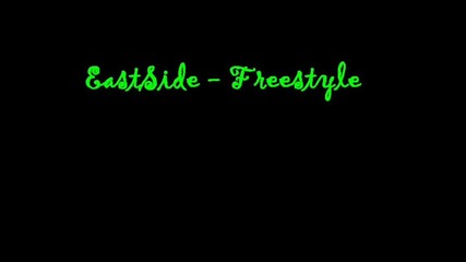 Eastside - Freestyle 