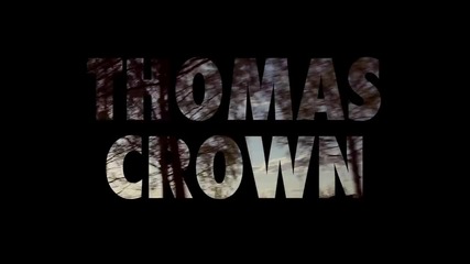 Thomas Crown - Hold On