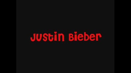 Bigger - Justin Bieber [ Eng - Text ]