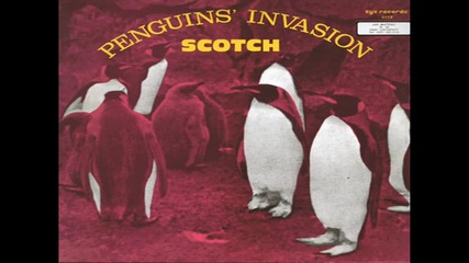Scotch- Penguins Invasion (1983]
