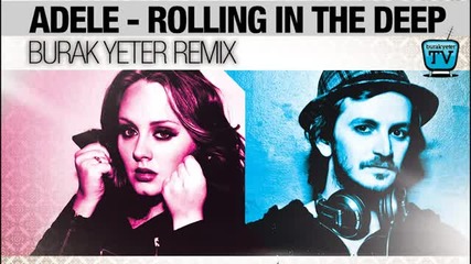 Burak Yeter Ft.adele - Rolling In The Deep