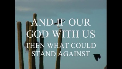 Our God is Greater - Chris Tomlin