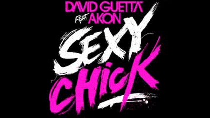 David Guetta ft Akon Sexy Chick