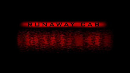 Runaway Cab - No Exit 