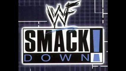 Wwe Smackdown Първата Песен